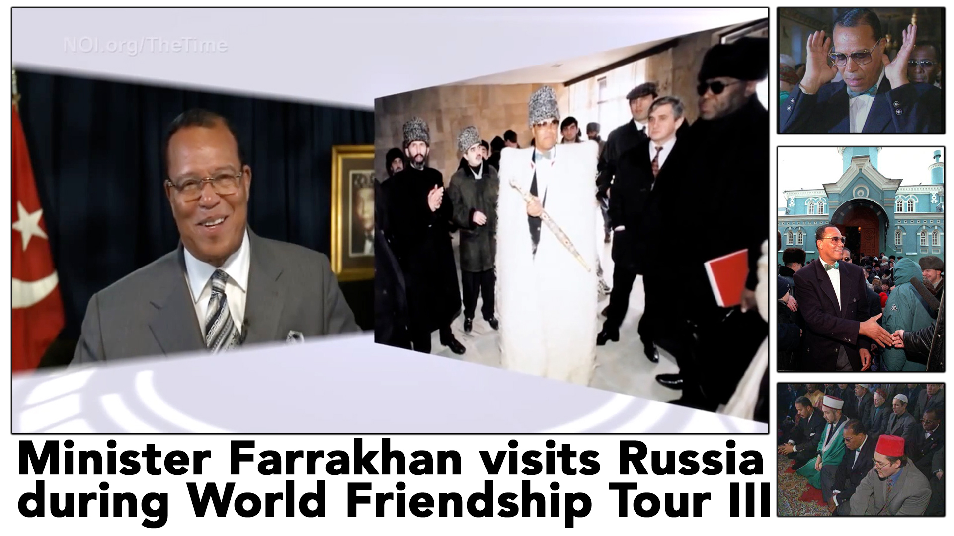 White Russian Muslims Honor Minister Farrakhan