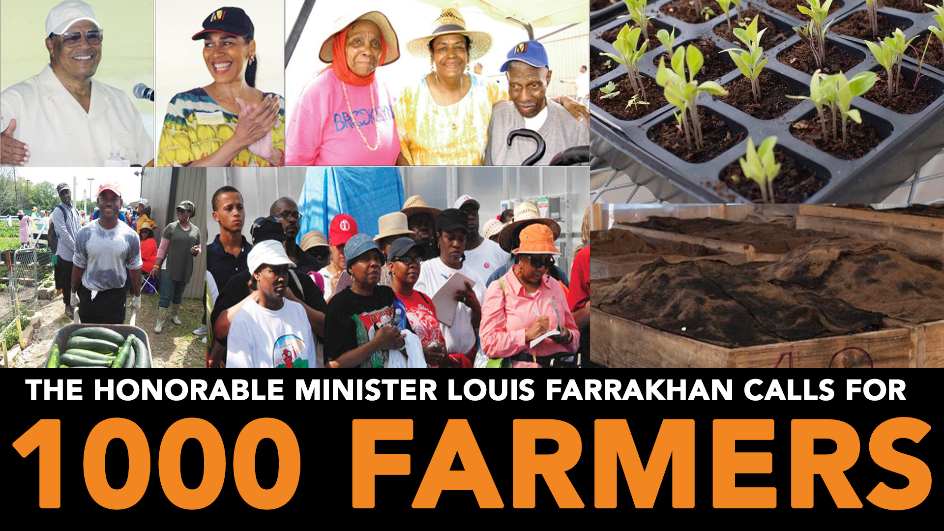Minister Farrakhan calls for land owners and farmers