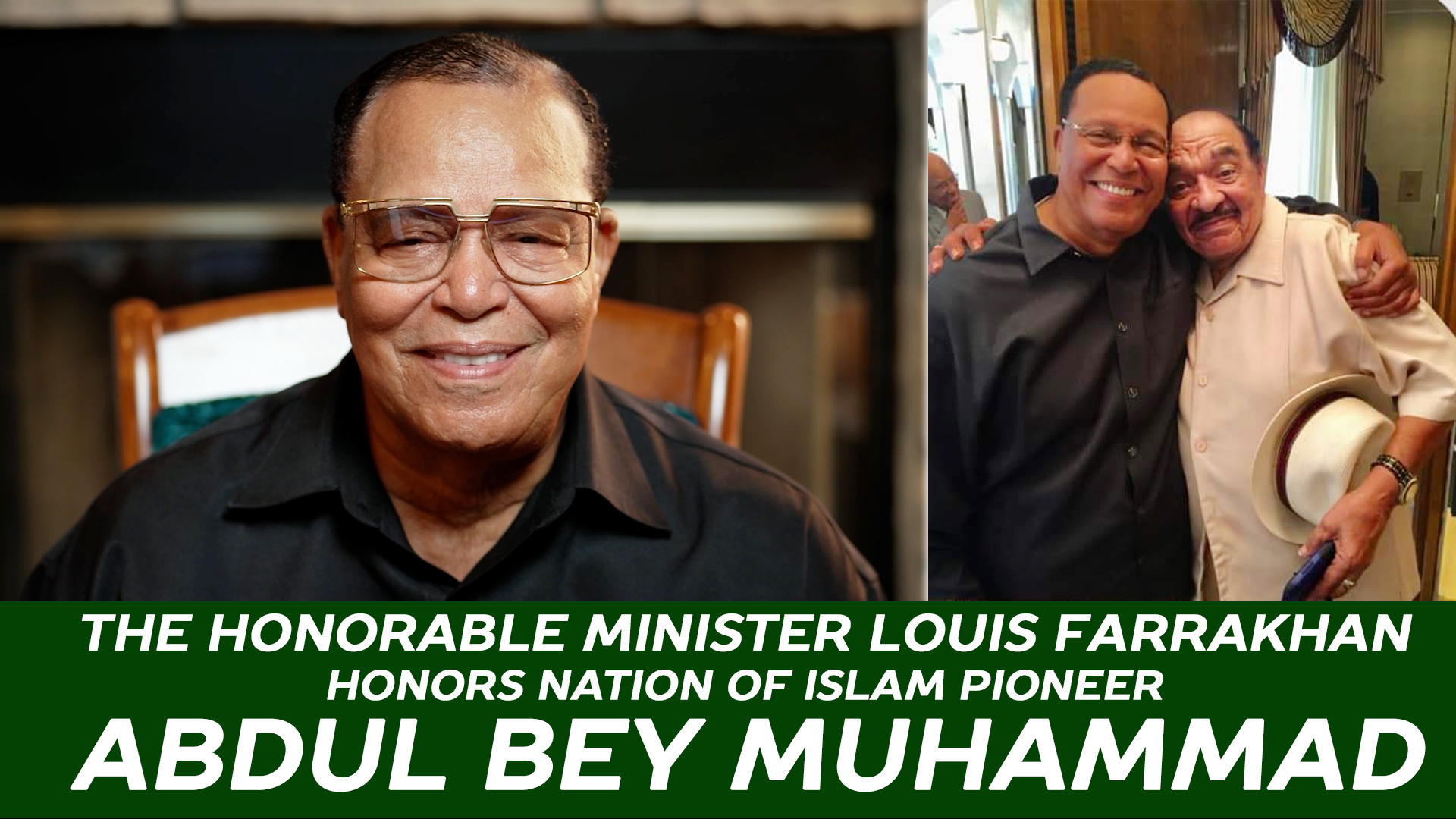 Minister Farrakhan Honors Nation of Islam Pioneer Abdul Bey Muhammad