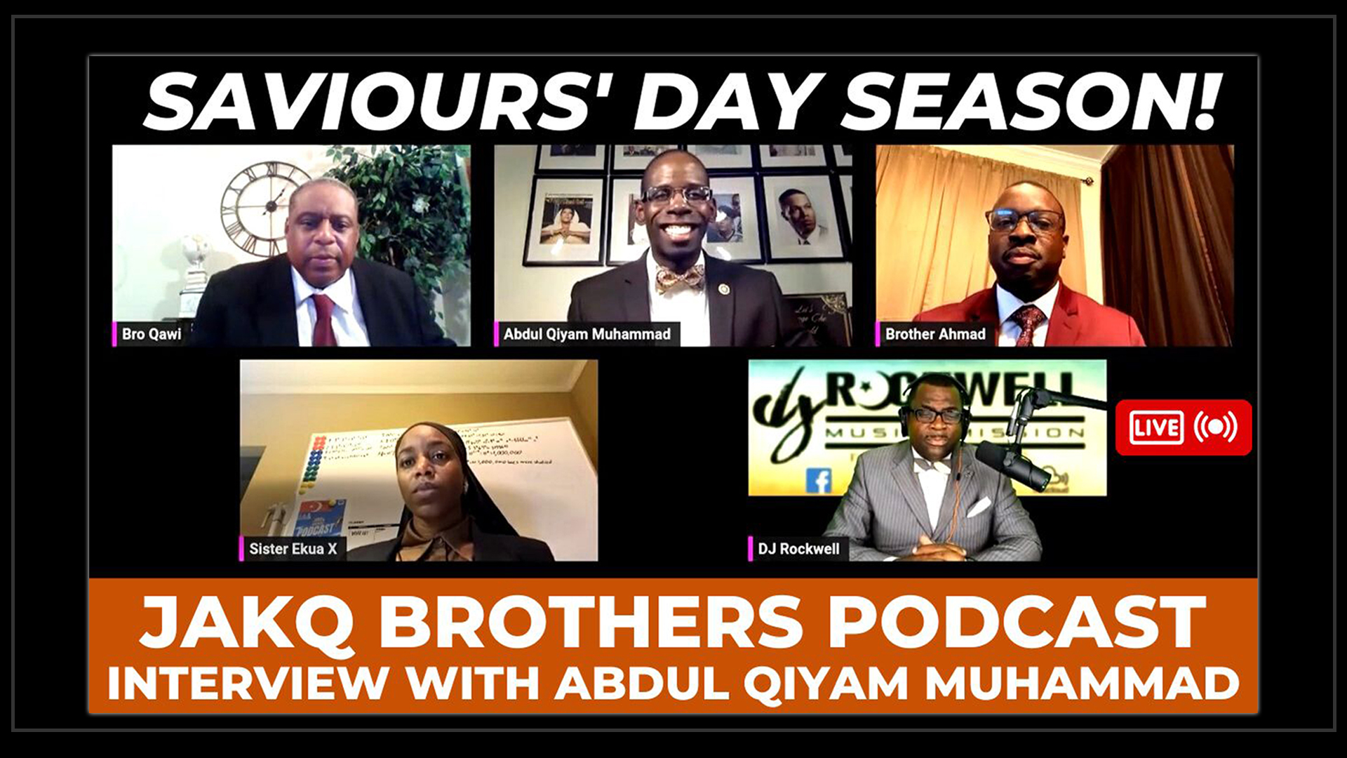 Saviours Day Season: Abdul Qiyam Muhammad on JAKQ Brothers Podcast