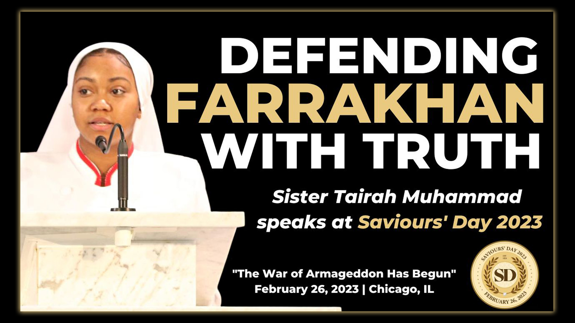 Saviours Day 2023: Defending Farrakhan With Truth