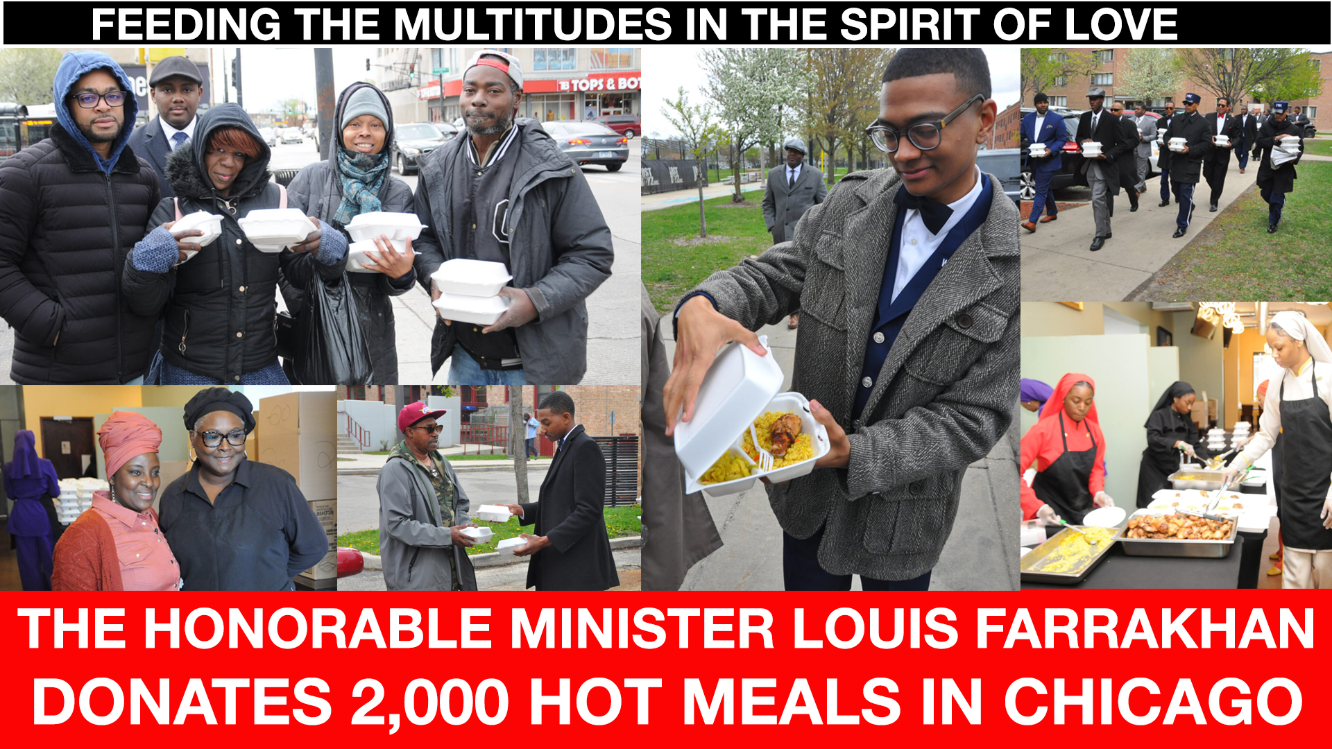 The Spirit of Love: Minister Farrakhan Donates 2000 Hot Meals In Chicago